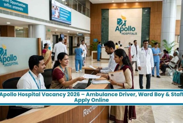 Apollo Hospitals Hiring Alert 2026 – Submit Your Application for Latest Openings