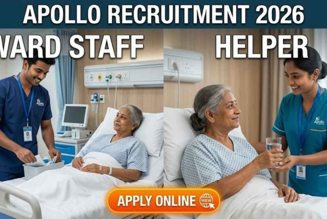 Apollo Recruitment 2026 – Ward Staff & Helper Apply Online