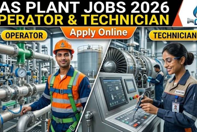 Gas Plant Jobs 2026 – Operator & Technician Apply Online