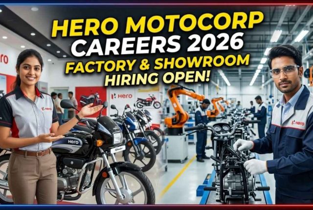 Hero MotoCorp Careers 2026 – Factory & Showroom Hiring Open