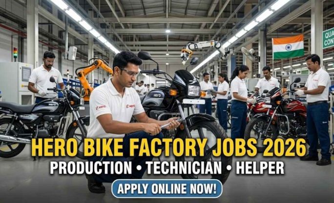 Hero MotoCorp Factory Worker Jobs 2026: Apply Online Today – Salary Up to ₹35,000/Month + Free Training