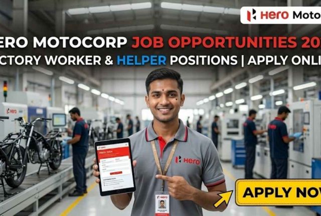 Hero MotoCorp Jobs 2026 – Factory Worker & Helper Apply Online