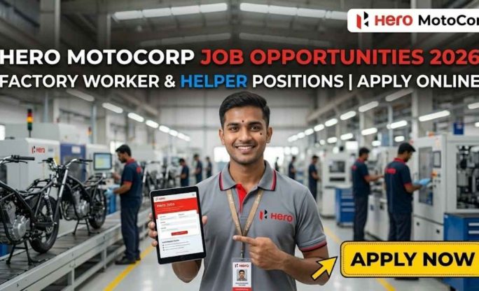 Hero MotoCorp Jobs 2026 – Factory Worker & Helper Apply Online