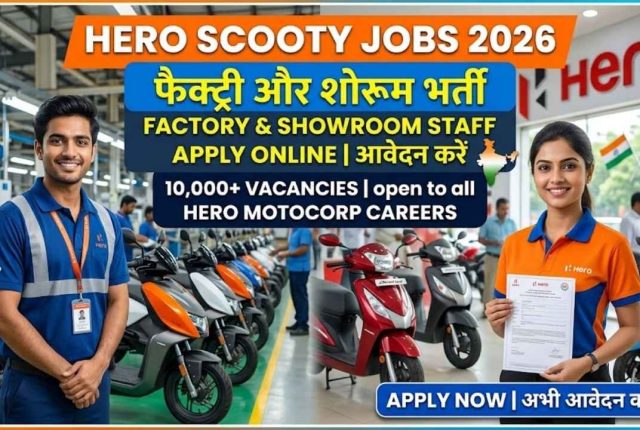 Hero Scooty Jobs 2026 – Factory & Showroom Staff Apply Online