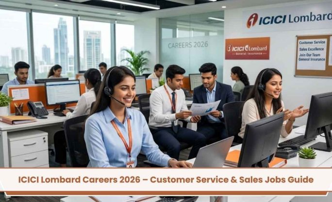 ICICI Lombard Careers 2026 – Customer Service & Sales Jobs Guide