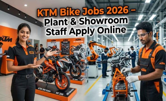 KTM Bike Jobs 2026 – Plant & Showroom Staff Apply Online
