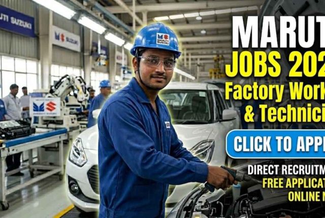 Maruti Jobs 2026 – Factory Worker & Technician Apply Online