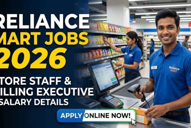 Reliance Mart Job Openings 2026 – Store Staff, Billing Executive & Salary Details
