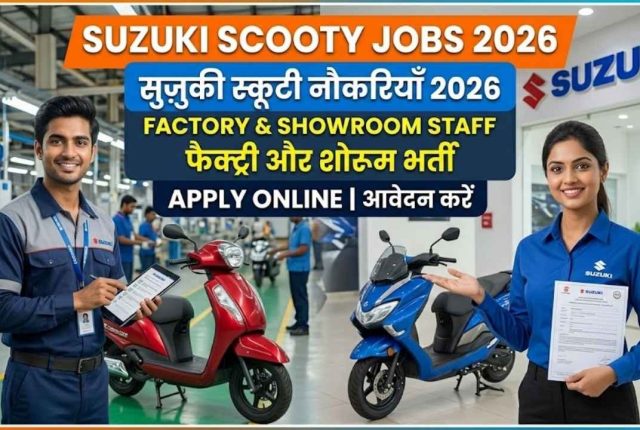 Suzuki Scooty Jobs 2026 – Factory & Showroom Staff Apply Online