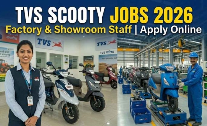 TVS Scooty Jobs 2026 – Factory & Showroom Staff Apply Online