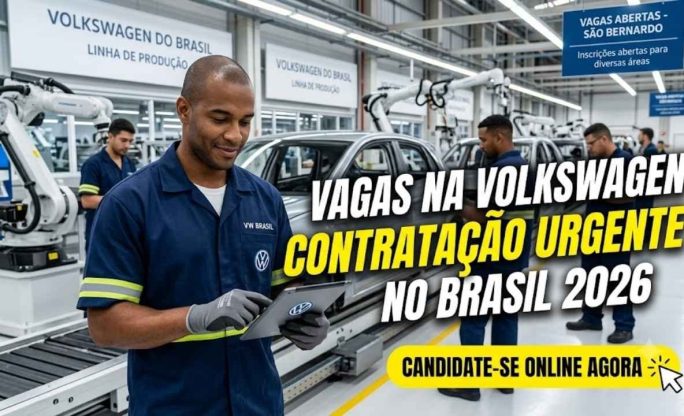 Vagas na Volkswagen Brasil 2026: Contratação Urgente, Salário e Como se Candidatar Online